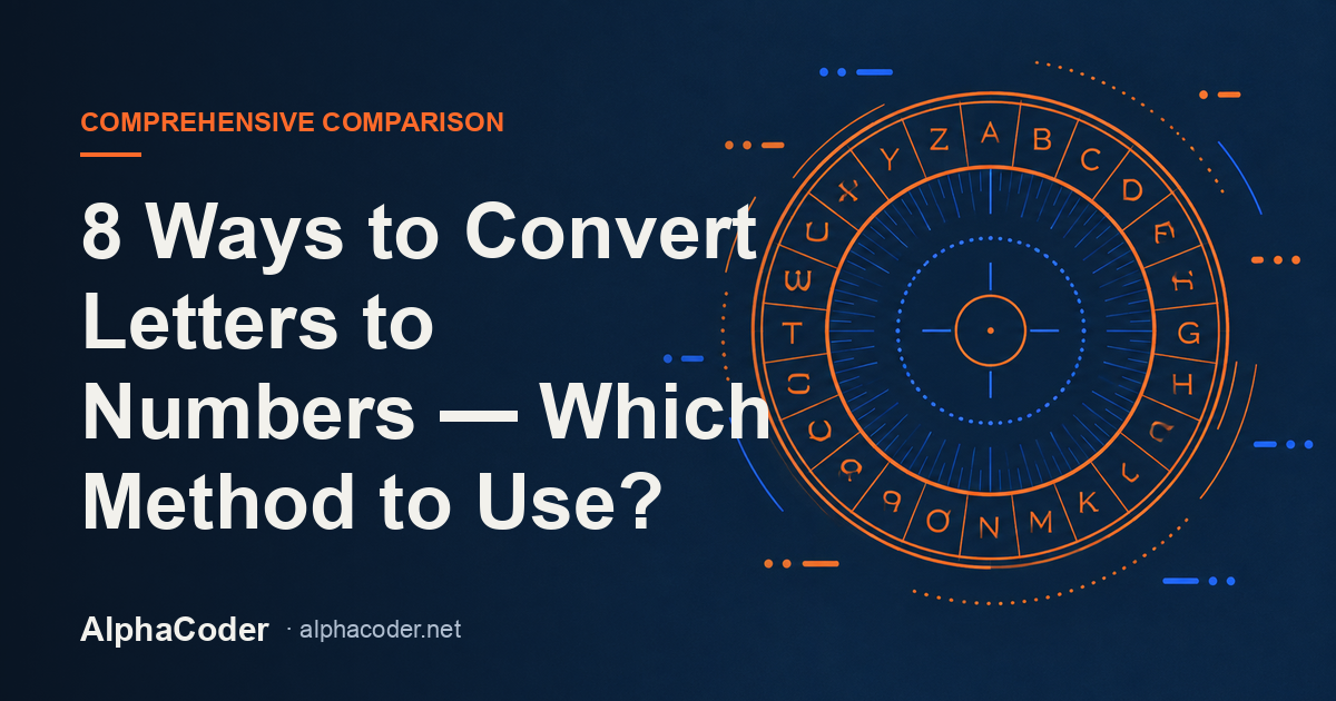 8 Ways to Convert Letters to Numbers — Which Method to Use?