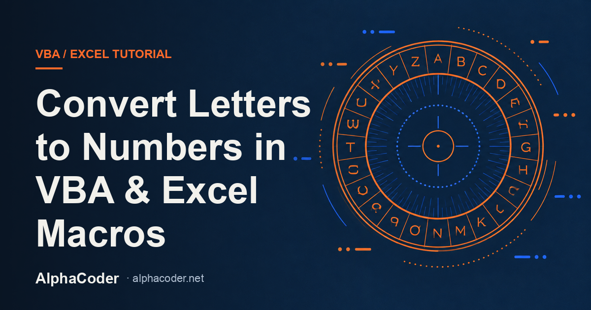 Convert Letters to Numbers in VBA & Excel Macros